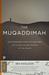 The Muqaddimah An Introduction to History by Ibn Khaldun
