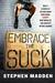 Embrace the Suck: A Crossfit Memoir