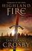 Highland Fire (Guardians of the Stone #1) by Tanya Anne Crosby
