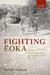 Fighting Eoka The British Counter-Insurgency Campaign on Cyprus, 1955-1959 by David French