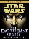 The Darth Bane Series