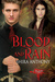 Blood and Rain (Blood #1) by Shira Anthony