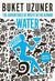 Water (The Adventures of the Misfit Defne Kaman, #1) by Buket Uzuner