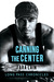 Canning the Center (Long Pass Chronicles, #2) by Tara Lain