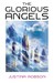 The Glorious Angels by Justina Robson