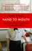 Hand to Mouth The Truth About Being Poor in a Wealthy World by Linda Tirado