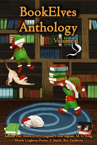 BookElves Anthology, Volume 1 by Jemima Pett