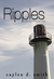 Ripples by Caylen D. Smith