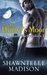 The Hunter's Moon (Windham Werewolves, #1) by Shawntelle Madison