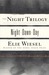 The Night Trilogy Night, Dawn, Day by Elie Wiesel