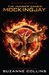 Mockingjay (The Hunger Games, #3) by Suzanne Collins