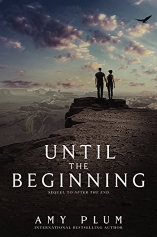 Until the Beginning (After the End, #2)