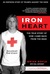 Iron Heart The True Story of How I Came Back from the Dead by Brian Boyle