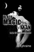 Black Magic Man by Ju Ephraime