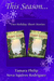 This Season... Have Love/Have Faith by Tamara Philip