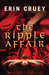 The Ripple Affair (The Ripple Affair #1) by Erin Cruey