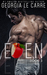 Eden III (The Eden Trilogy, #3) by Georgia Le Carre