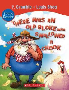 there-was-an-old-bloke-who-swallowed-a-chook