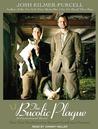 The Bucolic Plague: How Two Manhattanites Became Gentlemen Farmers: An Unconventional Memoir cover