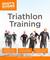 Idiot's Guides Triathlon Training by Steve Katai