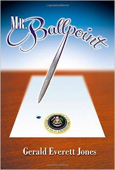 Mr. Ballpoint by Gerald Everett Jones