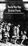 World War One British Poets: Brooke, Owen, Sassoon, Rosenberg and Others cover