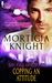 Copping an Attitude (Sin City Uniforms #2) by Morticia Knight