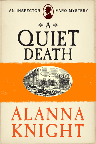 A Quiet Death Inspector Faro 5 By Alanna Knight