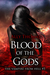 Blood of the Gods (The Vampire from Hell #5) by Ally Thomas