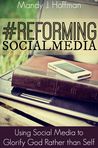 #ReformingSocialMedia