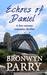 Echoes of Daniel by Bronwyn Parry