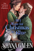 All I Want for Christmas is Blue (Lord and Lady Spy, #3.6) by Shana Galen