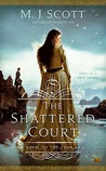 The Shattered Court (The Four Arts, #1)