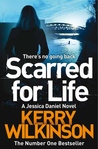 Scarred for Life (Jessica Daniel, #9) by Kerry Wilkinson Scarred for Life (Jessica Daniel, #9) by Kerry Wilkinson audiobook