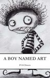 A Boy Named Art