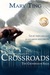 Crossroads (Crossroads Saga, #1) by Mary Ting