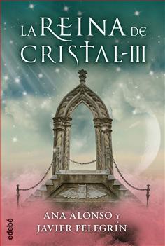La reina de cristal III (La reina de cristal, #3)