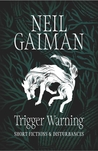 Trigger Warning: Short Fictions and Disturbances