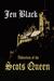 Abduction of the Scots Queen by Jen Black