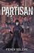 The Partisan by Fenek Solère