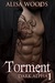 Torment (Dark Alpha, #1) by Alisa Woods