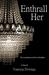Enthrall Her (Enthrall Sessions, #2) by Vanessa Fewings
