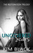 Uncovered Scars (The Restoration Trilogy, Book 1) by Kim Black