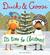 Duck & Goose, It's Time For Christmas! by Tad Hills