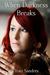 When Darkness Breaks by Traci Sanders
