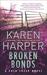 Broken Bonds (Cold Creek - Book 3) by Karen Harper