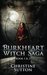 Burkheart Witch Saga Books 1 & 2 (Burkheart Witch Saga #1-2) by Christine Sutton