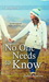 NO ONE NEEDS TO KNOW by Debbi Rawlins