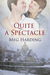 Quite A Spectacle (Celebrate! - 2014 Advent Calendar) by Meg Harding