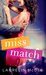 Miss Match (Miss Match, #1) by Laurelin McGee